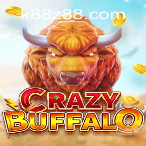 Dive into the World of CRAZYBUFFALO with K88Z